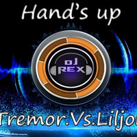 Dj Rex Hands Up Tremor Vs Lil Jon Mix. by dj_rex02