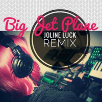 Angus and Julia Stone · Big Jet Plane (Joline Luck Remix) by Joline Luck