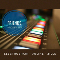 PHIL D ELECTROBRAIN · JOLINE LUCK · ZILLE___FRIENDS___(ORIGINAL) by Joline Luck