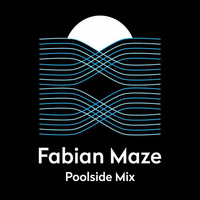 The Trilogy: 01. The Poolside Mix (Live DJ Set) by Fabian Maze