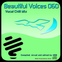 MDB - BEAUTIFUL VOICES 060 (VOCAL CHILL MIX) by MDB