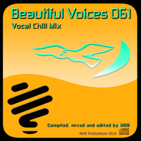 MDB - BEAUTIFUL VOICES 061 (VOCAL CHILL MIX) by MDB