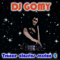 DJ GOMY - Trance Classics Session 2 by DJ GOMY