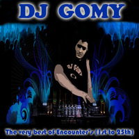 DJ GOMY - The very best of Encounter's (1st to 25th) by DJ GOMY