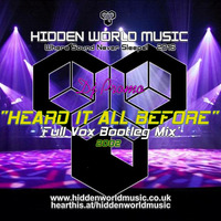 HWM Presents Dj Promo - Heard It All Before (Full Vox Bootleg Mix 2002) by hiddenworldmusic