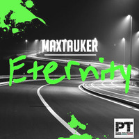 Eternity - MaxTauKer by MaxTauker