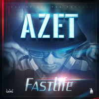 01. Azet - Fast Life by iFrost