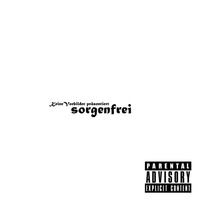 Sorgenfrei feat LioVanWed by Zinjio