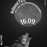 Vollmond Party Hafermarkt Flensburg 16.09.16 by SuNdokan (Lucid Mind Events / Persian PsyTech FreaQ)
