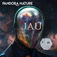 Pandora Nature - Jau by Pandora Nature