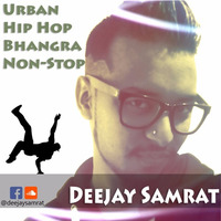 Non Stop Hip Hop Urban Bhangra Mashup by Samrat Das