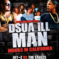 Niggas in California ILL mush REWORK - DSUA ILL MAN by Dsua ILL Man