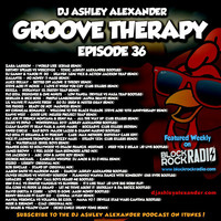 Groove Therapy Episode 36 by Dj AAsH Money
