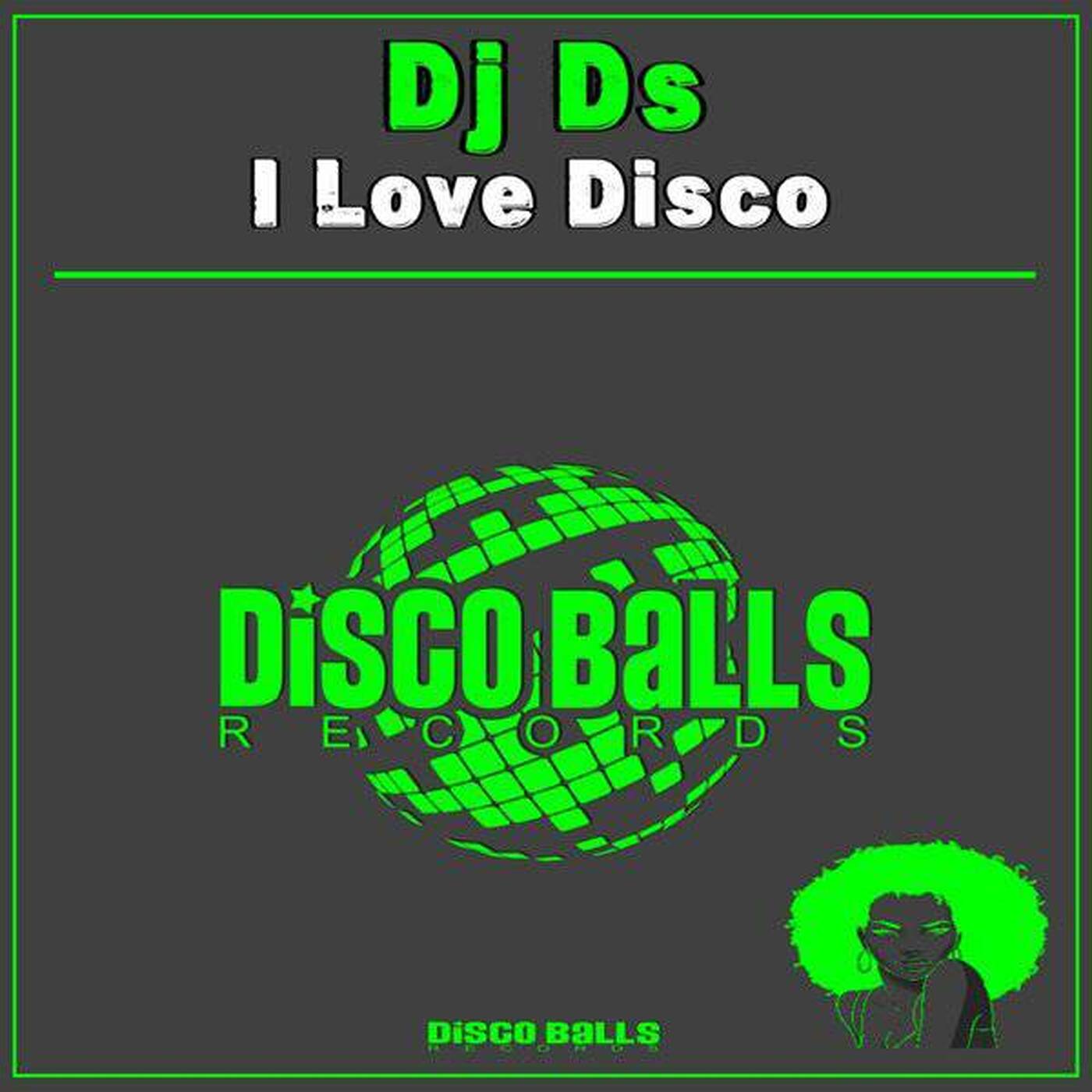DJ DS - I LOVE DISCO (Original Promo Mix) Disco Balls Records episode artwork