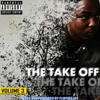 FLINTDEEJAY - THE TAKE OFF (VOL3) 2016 by Flint Deejay