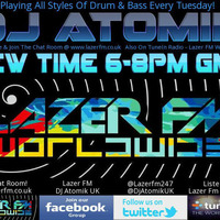 Atomik Jump Up Drum & Bass Radio-Active Show @ Lazer FM Worldwide! by Dj Atomik UK