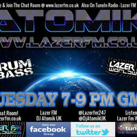 2Hour Drum & Bass/Jungle Radio-Active Show Live On Lazer FM Worldwide! www.lazerfm.co.uk by Dj Atomik UK