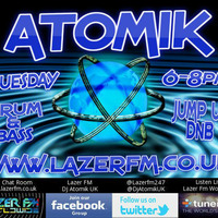 Atomik Radio-Active Drum &amp; Bass Show @ Lazer FM Worldwide! by Dj Atomik UK