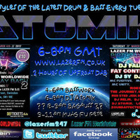 Atomik UpFront DnB Session Live On Lazer FM Worldwide! by Dj Atomik UK