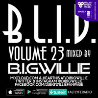 B.L.I.D. VOL. 23 by B.I.G.WiLLiE