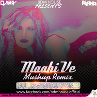 Maahi Ve (Khair Mang Di Mashup) - Dj Rana & Dj SRV Kolkata by DJ SRV KOLKATA