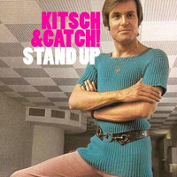 Stand Up by Kitsch &Catch!