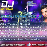 Dubai Dose Vol 2 DJ Freestyler & DJ Omar 