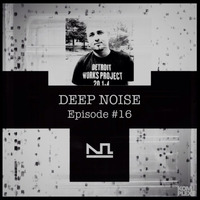 Deep Noise //Komplexe// 016 by KOM / PLEXE