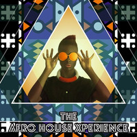 The Afro House Xperience vol.7 by Mista Wallizz by Mista Wallizz