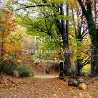 Sunset Island Vol. 5 (Autumn Mix) by Dj Ghost Spain