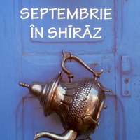Septembrie în Shiraz - Dalia Sofer by George Hari Popescu