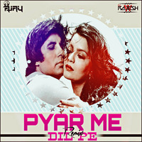 Pyaar Mein Dil Pe (2k16 Remix)-Dj Rajesh W & Dj AjayRocks by djajay