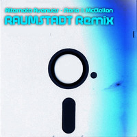 Alternate Avenues - Sterio &amp; McClellan (Raumstadt Remix) *FREE DOWNLOAD* by RAUMSTADT