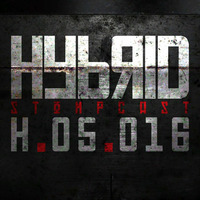 HYBRID Stompcast // H.05.016 by Dwight Hybrid