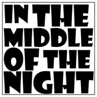 In the Middle of the Night by MMMT