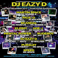 Dj Eazy D's Retirement Event ~ Skandal - Mc's Natz/Marcus/Space/ELL ~ 03/12/16 by Dj Skandal