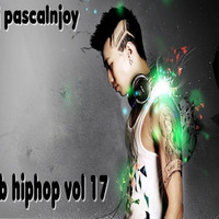 dj pascalnjoy vol 17 rnb hiphop 2017 by DJ pascalnjoy