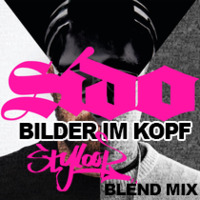 SIDO - bilder im kopf (styloop blend mix) by djstyloop