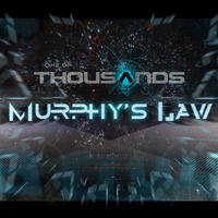 One Of Thousands - Murphy's Law by One Of Thousands