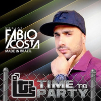 IT's Time To Party - FÁBIO COSTA - Special Promo Set - ITS - PARTY by Vi Te