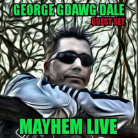 My guestmix for DJ Sweeney on Mayhem Productions Radio 20th july 2016 by George GDawg Dale