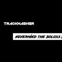 TRACKWASHER - DISCO BRAIN DAMAGE by TRACKWASHER