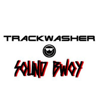 TRACKWASHER - Sound Bwoy by TRACKWASHER