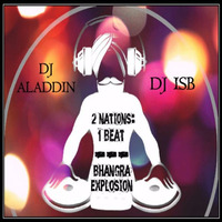 2 Nations 1 Beat: Bhangra Explosion Mixtape feat Dj Aladdin (USA) & DJ ISB (CANADA)  (2016) by Dj Aladdin