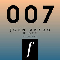 Josh Gregg - Rider (Jake Twell Remix) OUT NOW by Jake Twell