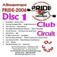ABQ Pride 2006 Disc 1 by JoJo Pineau