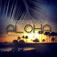 MainHead - Aloha (Original Track) by MainHead
