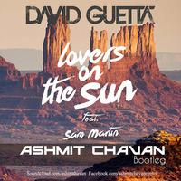  Lovers On The Sun Feat Sam Martin (AshmitChavansBootleg) by Ashmit Chavan