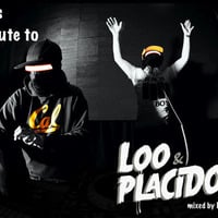Loo & Placido - a Tribute Mix by Felix Gubsch