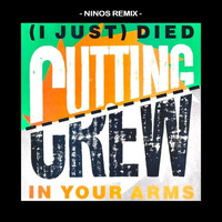 Cutting Crew - I just died in your arms - Ninos Remix by Ninos